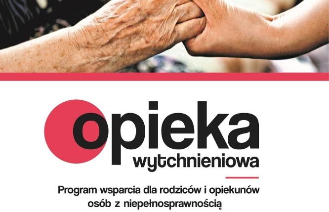 Program „Opieka wytchnieniowa” dla Jednostek Samorządu Terytorialnego – edycja 2024.