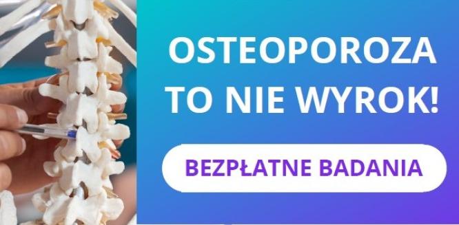 Informacja dla mieszkańców o bezpłatnych badaniach lekarskich w kierunku osteoporozy.
