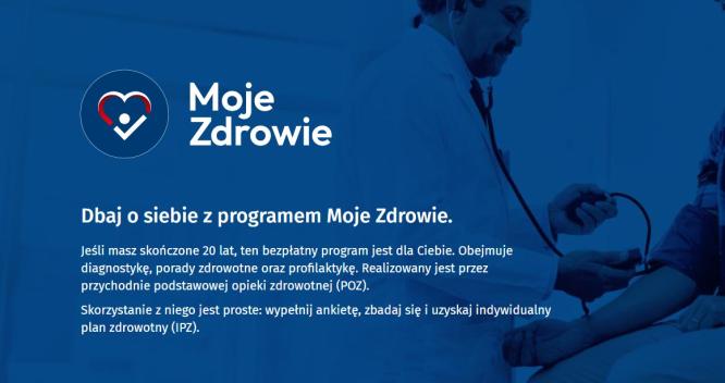 Wczesna profilaktyka ratuje życie - Program Moje Zdrowie.