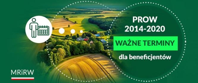 Rozliczenie PROW 2014-2020: przypominamy o ważnych terminach dla beneficjentów.
