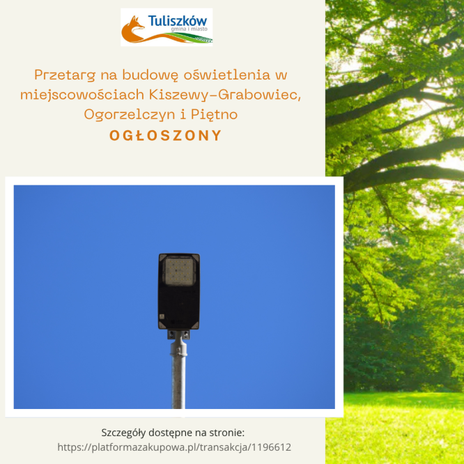 Postępowanie na budowę oświetlenia w miejscowościach Kiszewy-Grabowiec, Ogorzelczyn i Piętno