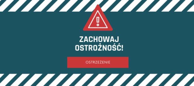 Ostrzeżenie Wojewódzkiego Funduszu Ochrony Środowiska i Gospodarki Wodnej w Poznaniu.