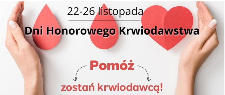 Dni Honorowego Krwiodawstwa Polskiego Czerwonego Krzyża.
